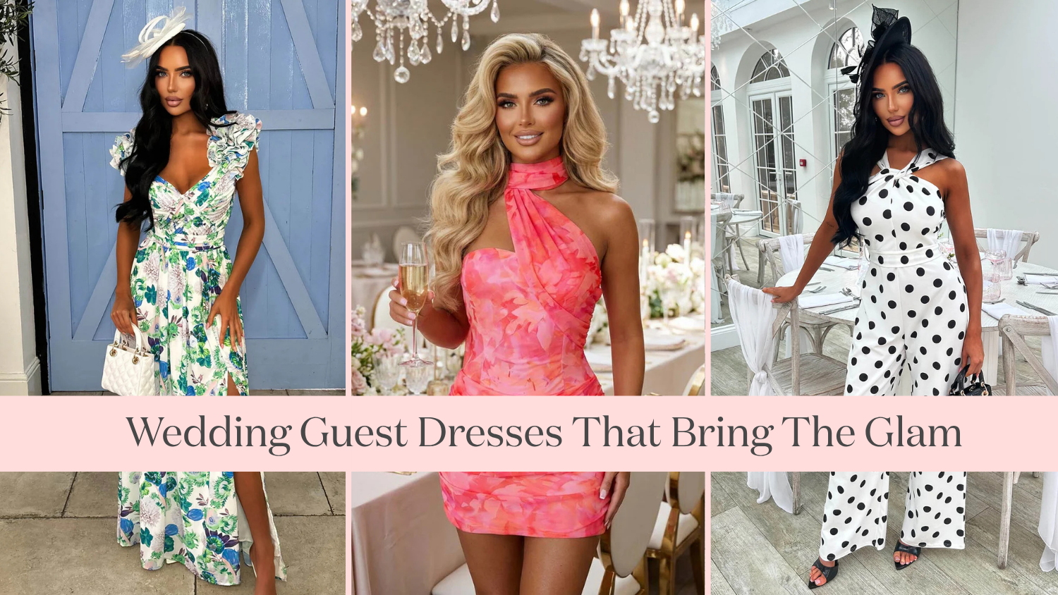 Wedding Guest Dresses That Bring The Glam