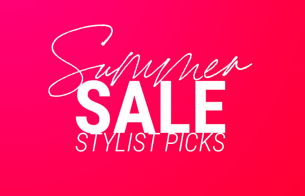 Summer Sale: Stylist Picks