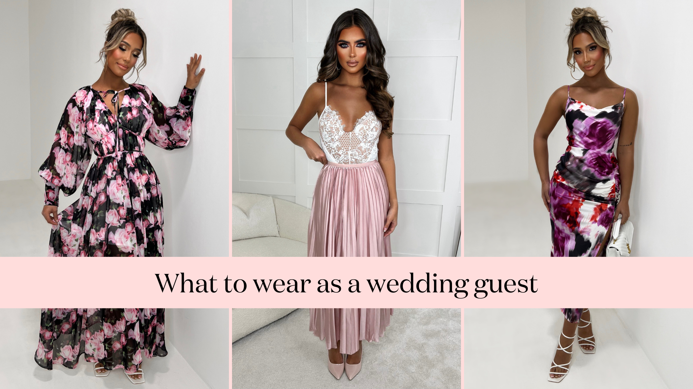 What to wear as a Wedding Guest