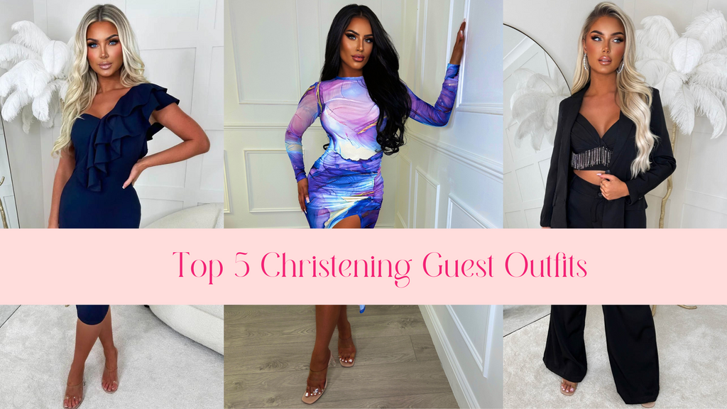 Your Top 5 Christening Guest Outfits